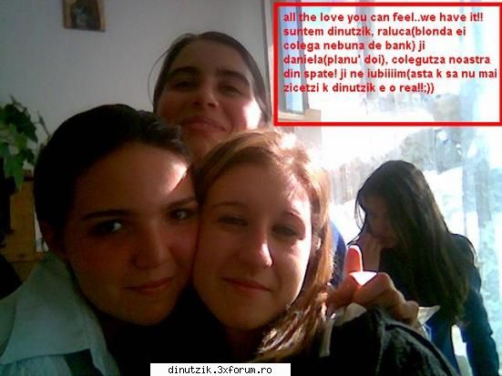 poze cu membrii forumului - alpha...ce te lauzi k eshti in cls q skypici?shi - hai sa aberam aberatzii